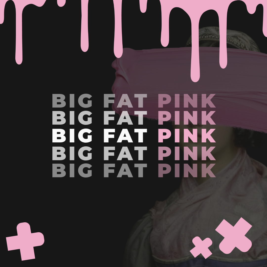 Big Fat Pink