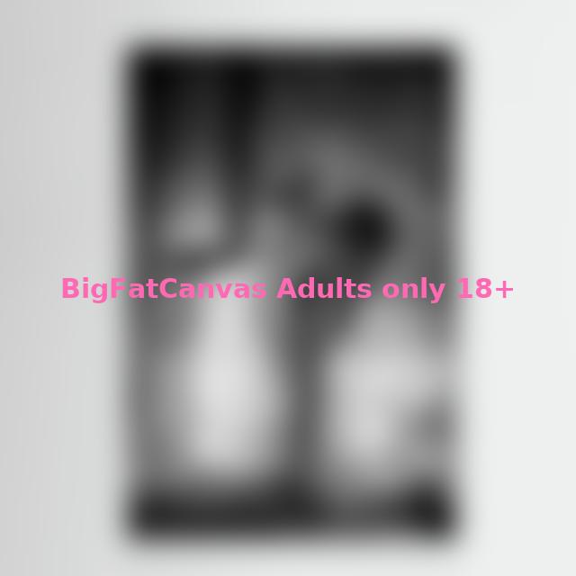 BigFatCanvas Adults only 18+